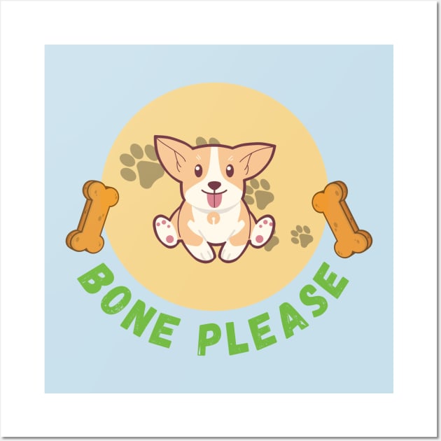 Bone please concept for dog lover Wall Art by Yenz4289